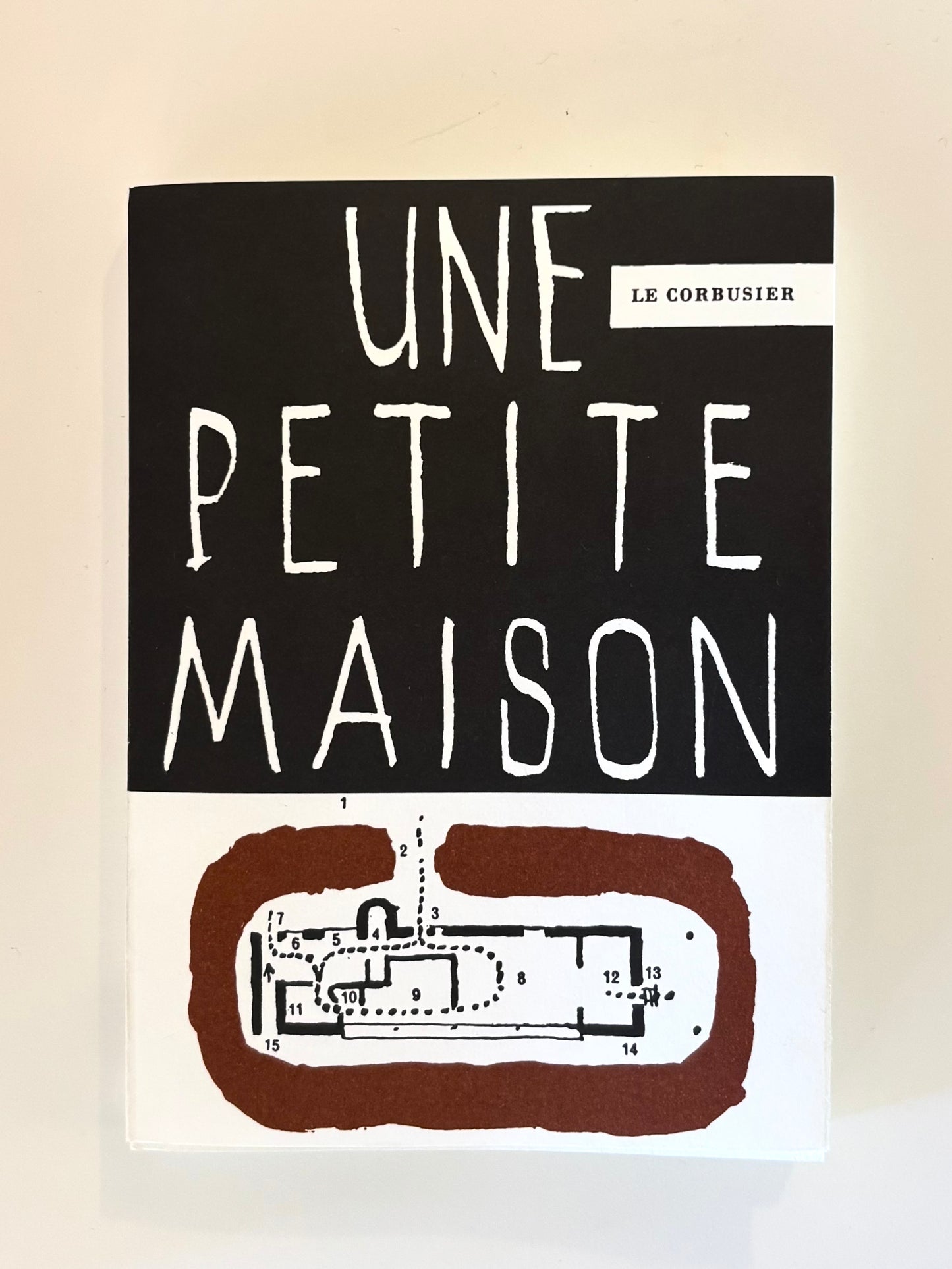 "UNE PETITE MAISON" Le Corbusier
